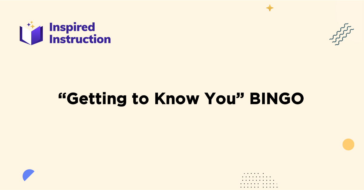 “Getting to Know You” BINGO